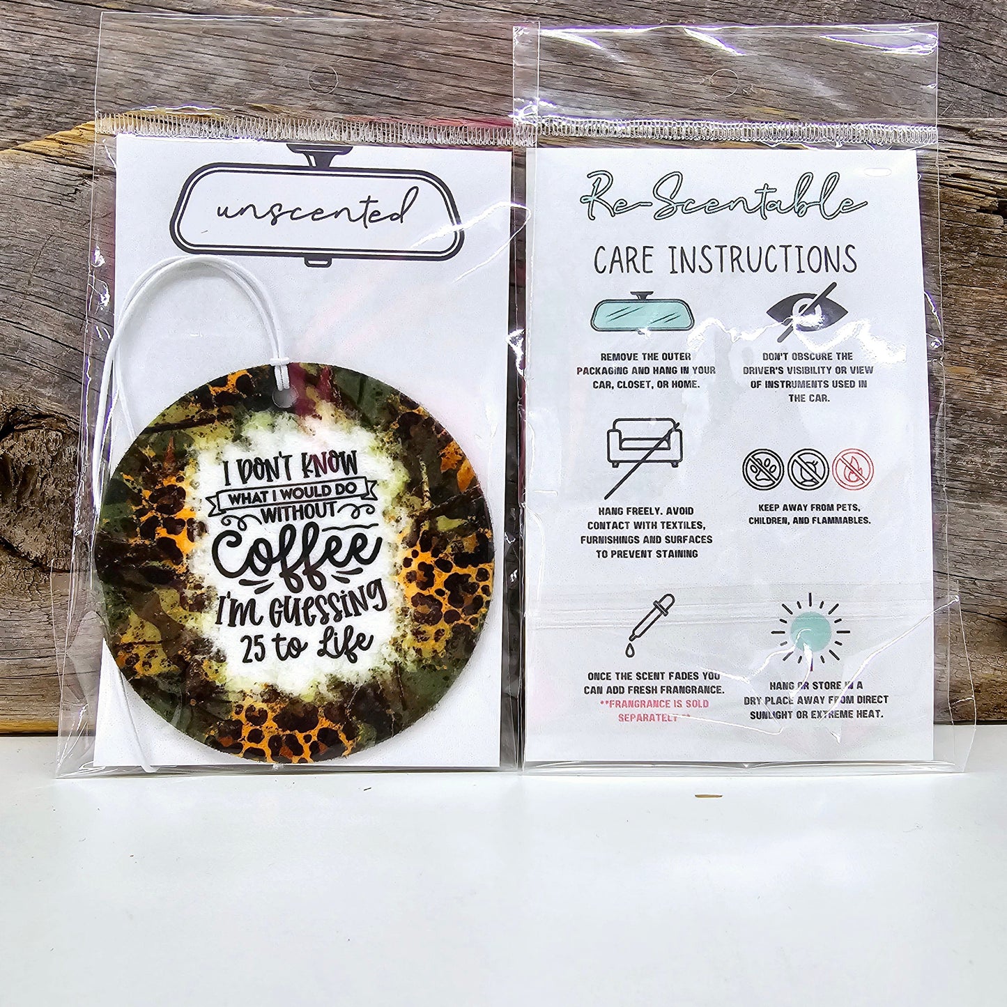 I Don't Know What I Would Do Without Coffee Re-Scentable Car Freshener car freshie Tea Shirt Shoppe Unscented