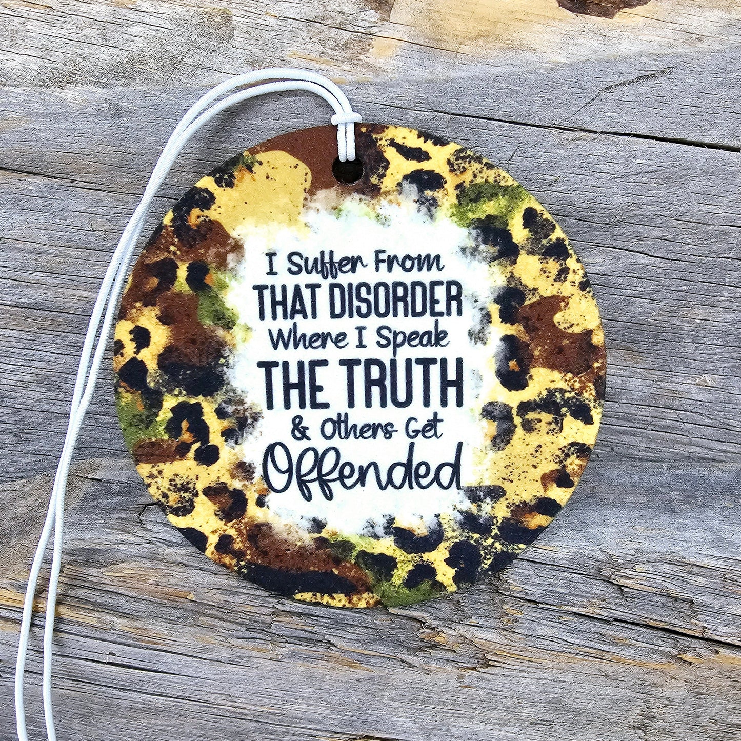I Suffer From That Disorder Re-Scentable Car Freshener car freshie Tea Shirt Shoppe
