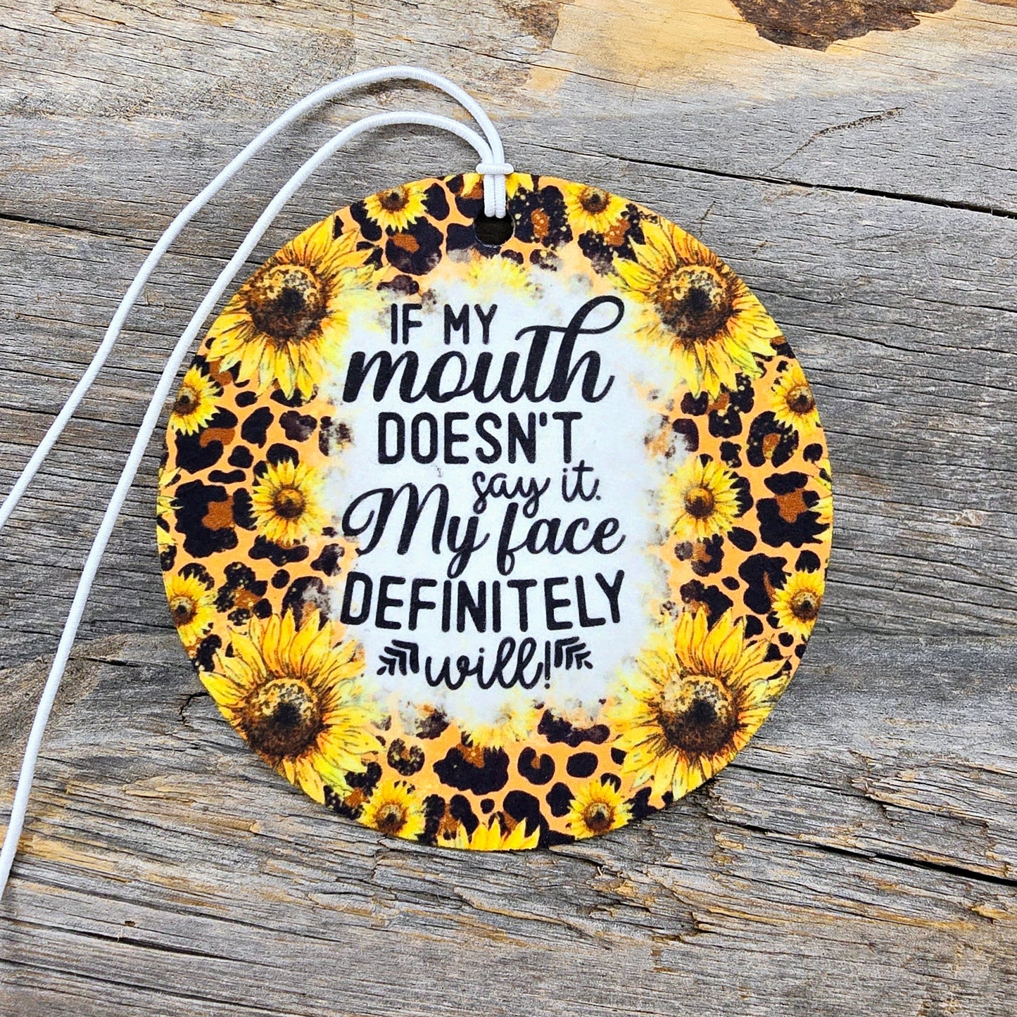 If My Mouth Does't Say It Re-Scentable Car Freshener car freshie Tea Shirt Shoppe