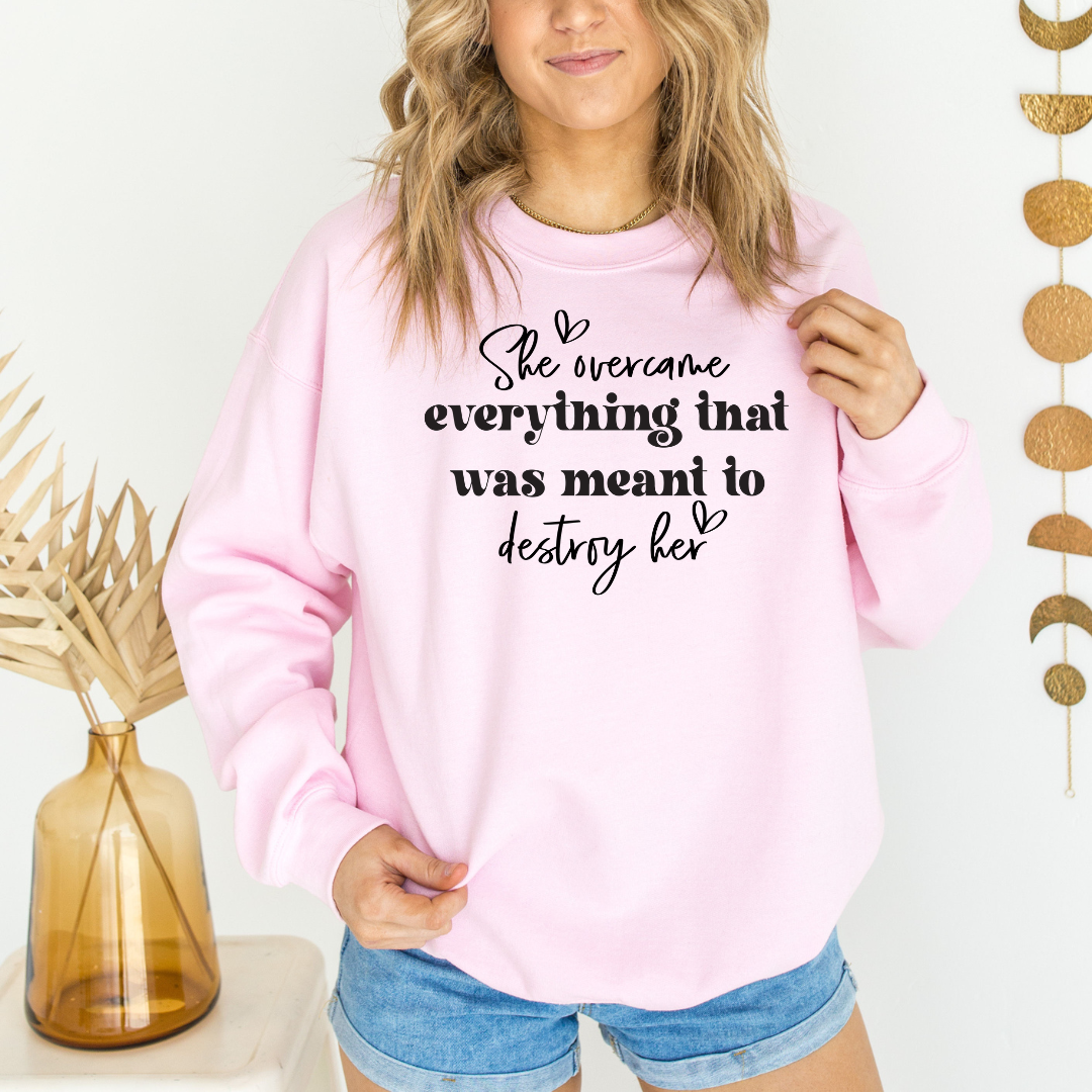 She Overcame Graphic Sweatshirt Sweatshirt Tea Shirt Shoppe Small Lt. Pink