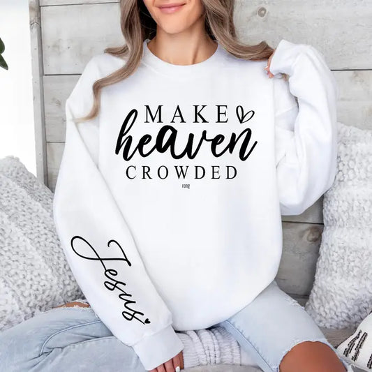 Make Heaven Crowded Graphic Sweatshirt Sweatshirt Tea Shirt Shoppe Small White