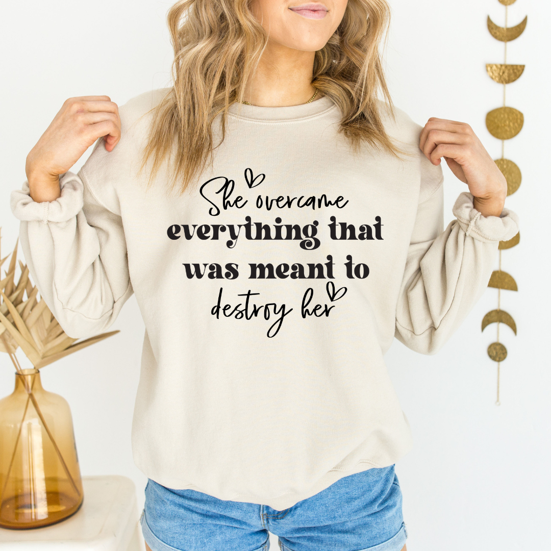 She Overcame Graphic Sweatshirt Sweatshirt Tea Shirt Shoppe Small Sand