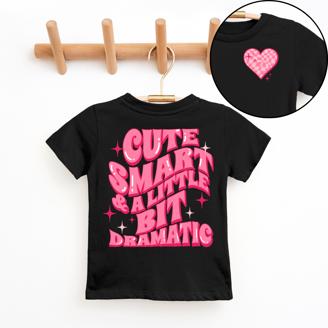 Cute, Smart & A Little Bit Dramatic Youth & Toddler Graphic Tee Youth Graphic Tee Tea Shirt Shoppe YL(14-16) Black