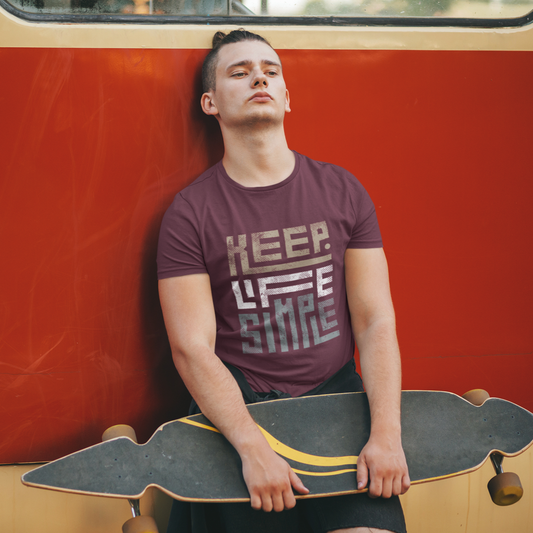 Keep Life Simple Graphic Tee T-shirt Tea Shirt Shoppe S Maroon