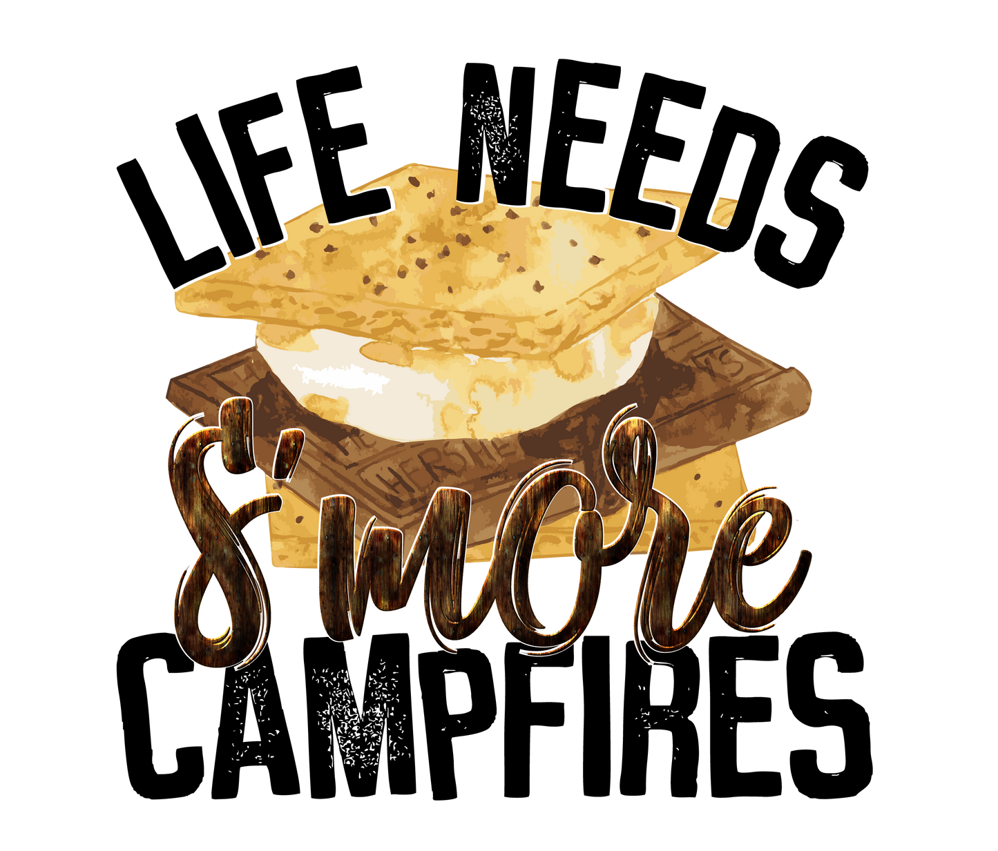Live Needs Smore Campfires Hot Peel Custom Full Color Ready For Press DTF Print Transfer, Direct To Film Tea-Shirt Shoppe