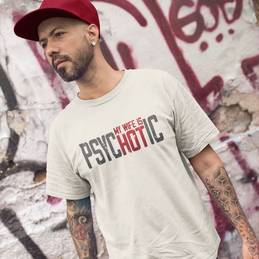 Psychotic But Hot Graphic Tee T-shirt Tea Shirt Shoppe S Natural