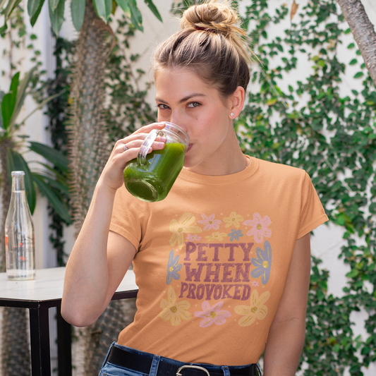Petty When Provoked Graphic Tee T-shirt Tea Shirt Shoppe S Tangerine