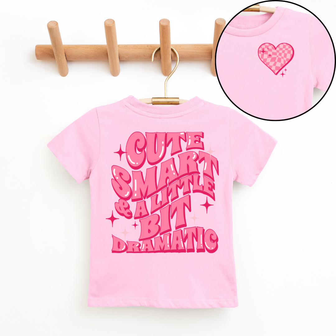 Cute, Smart & A Little Bit Dramatic Youth & Toddler Graphic Tee Youth Graphic Tee Tea Shirt Shoppe 2T Pink