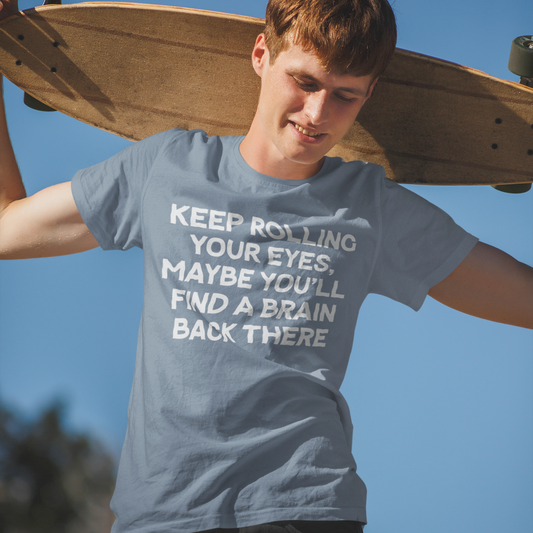 Keep Rolling Your Eyes Graphic Tee T-shirt Tea Shirt Shoppe YS Indigo