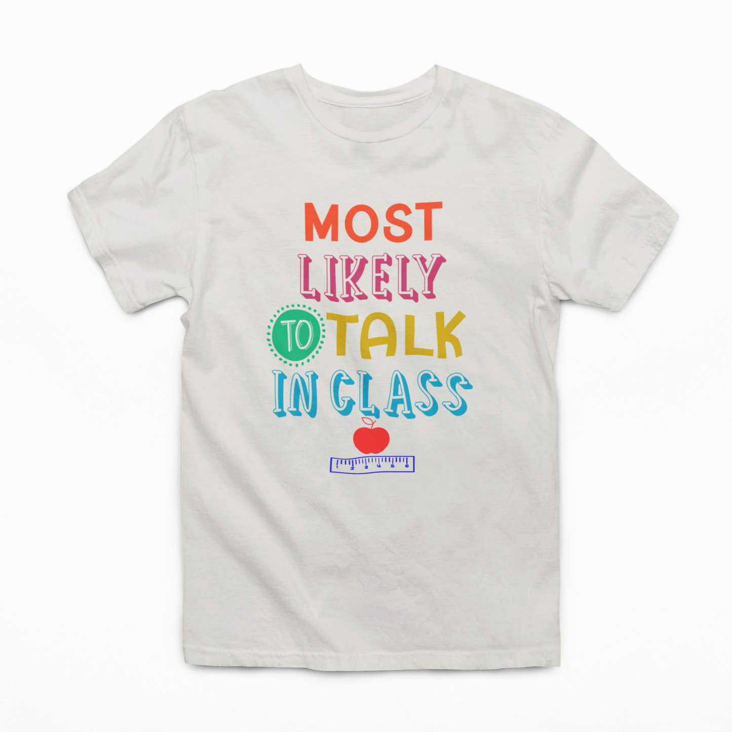 Most Likely to Talk in Class Youth & Toddler Graphic Tee Youth Graphic Tee Tea Shirt Shoppe 2T Peachy