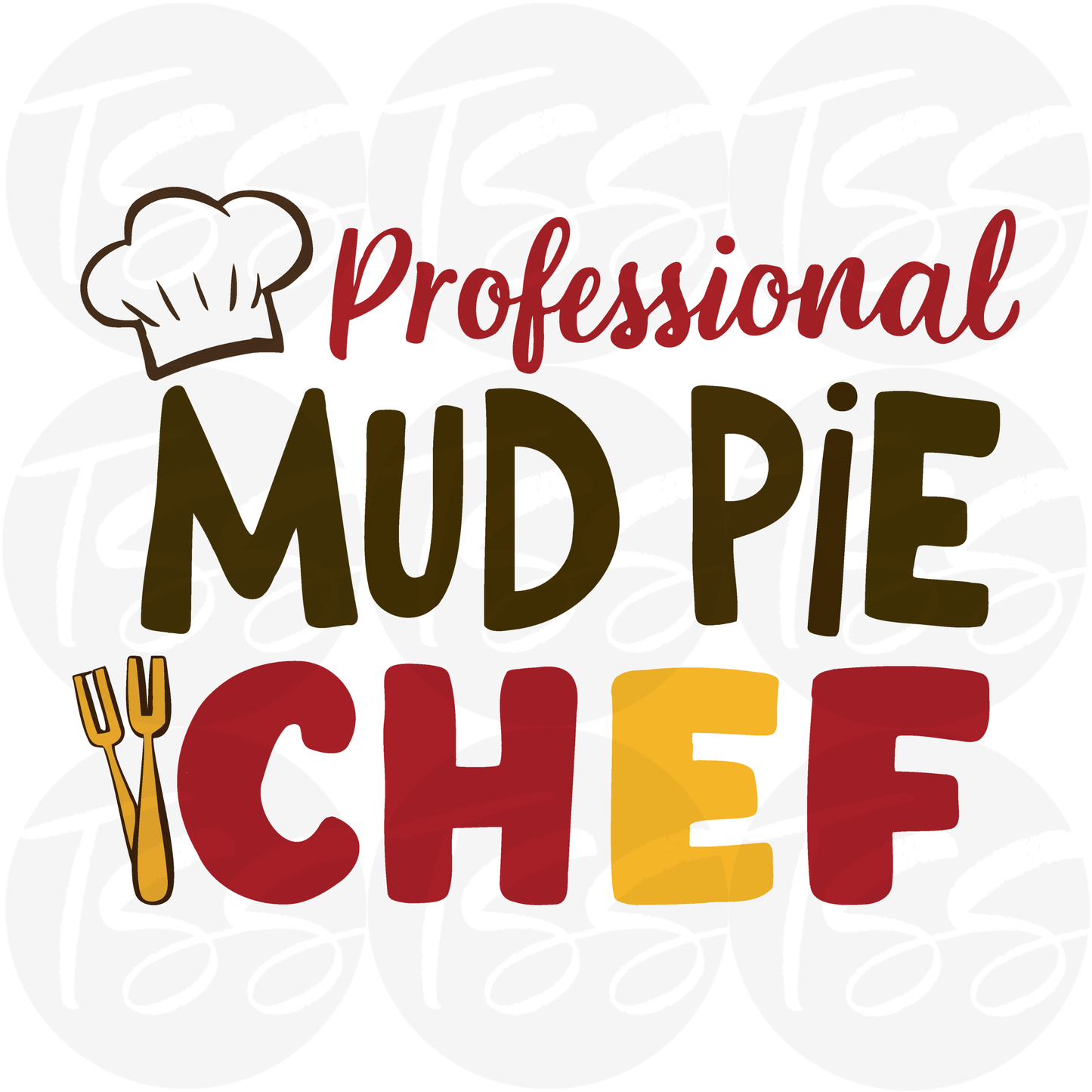 Mud Pie Chef Hot Peel Custom Full Color Ready For Press DTF Print Transfer, Direct To Film