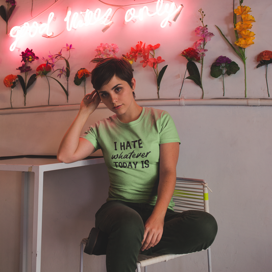 I Hate Today Graphic Tee T-shirt Tea Shirt Shoppe YS Lime