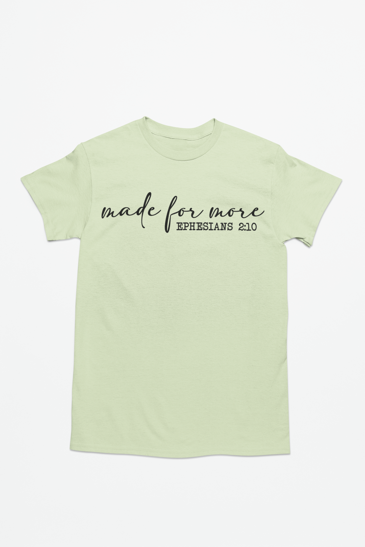 Made For More Graphic Tee T-shirt Tea Shirt Shoppe S Pistachio