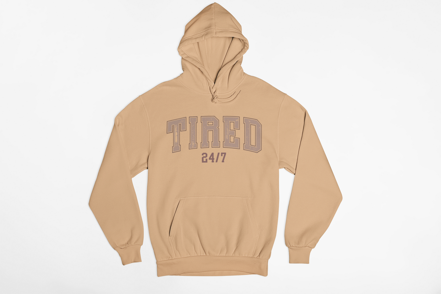 Tired 24/7 Graphic Hoodie Sweatshirt Tea Shirt Shoppe