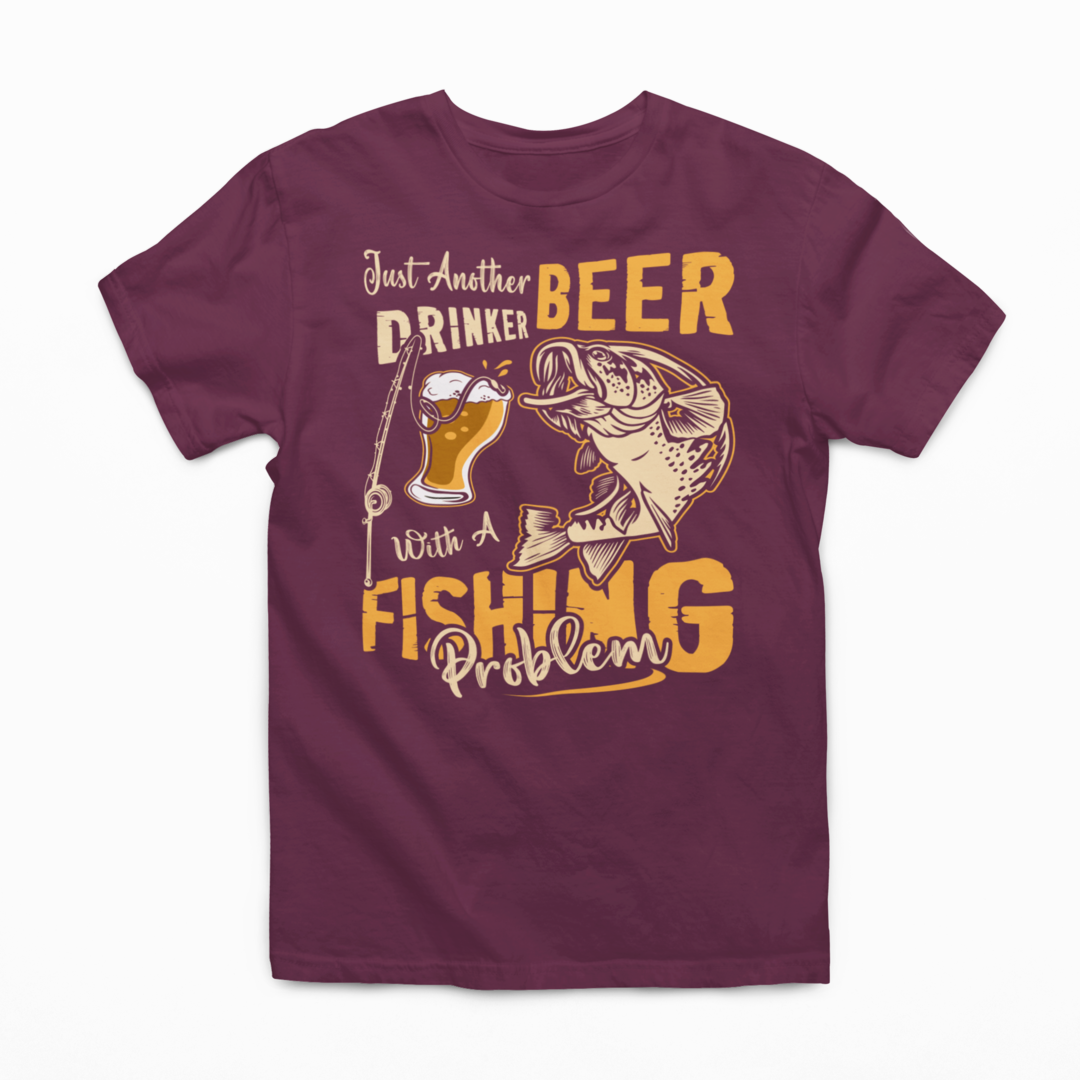 Just Another Beer Drinker With A Fishing Problem Graphic Tee Mens T-shirt Tea Shirt Shoppe S Maroon