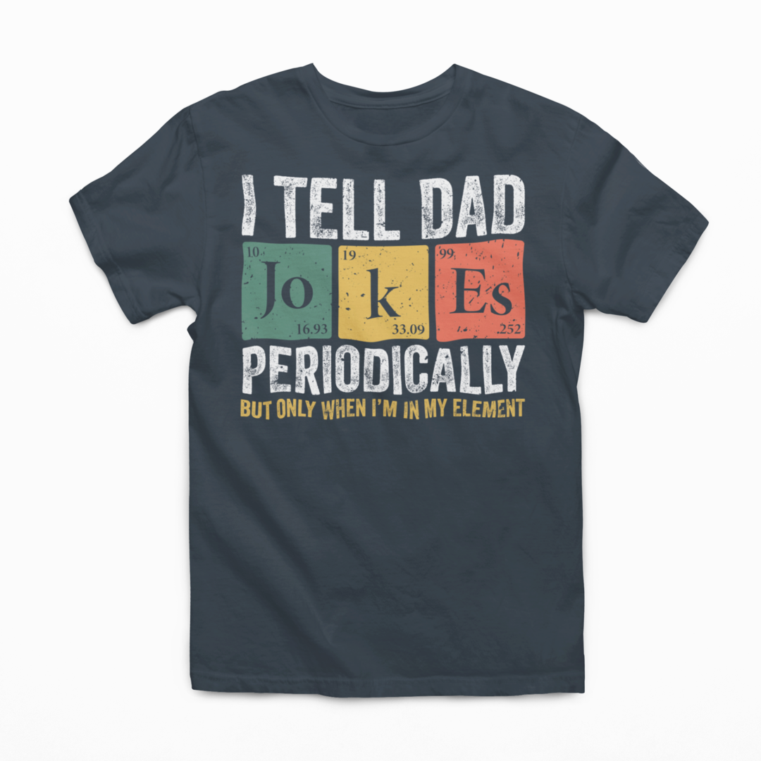I Tell Dad Jokes Graphic Tee Mens T-shirt Tea Shirt Shoppe