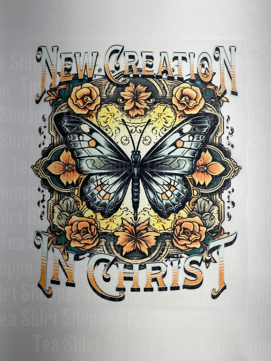 New Creation In Christ Hot Peel Custom Full Color Ready For Press DTF Print Transfer, Direct To Film