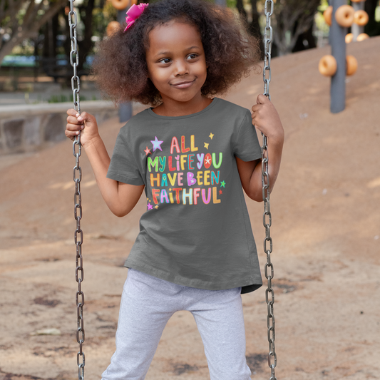 All My Life You Have Been Faithful Youth Graphic Tee Youth Graphic Tee Tea Shirt Shoppe
