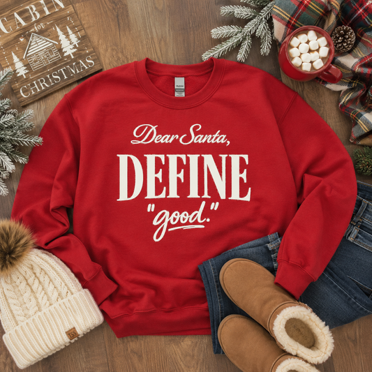 Dear Santa Define Good Christmas Graphic Sweatshirt, festive crewneck sweatshirt – alternate view 2