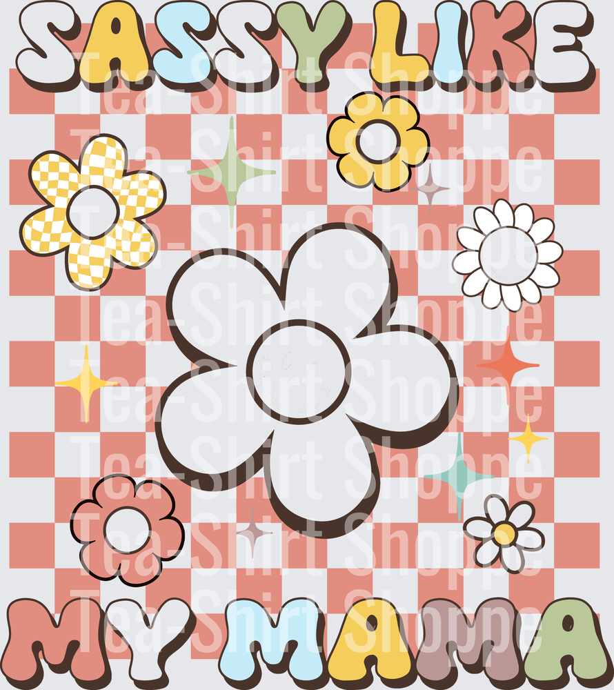 Sassy Like My Mama Retro Floral Checkered Groovy Design