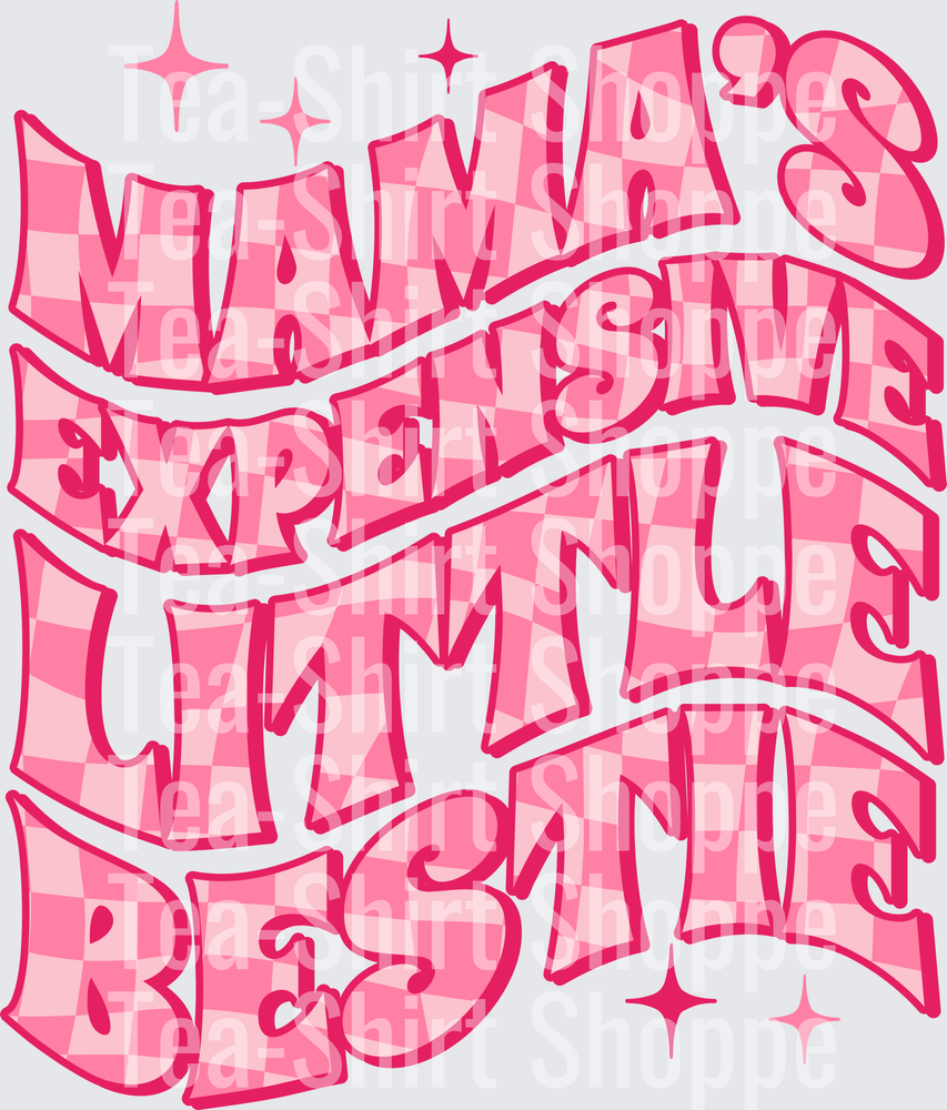 Mama's Expensive Little Bestie Pink Checkered Retro Bold Text