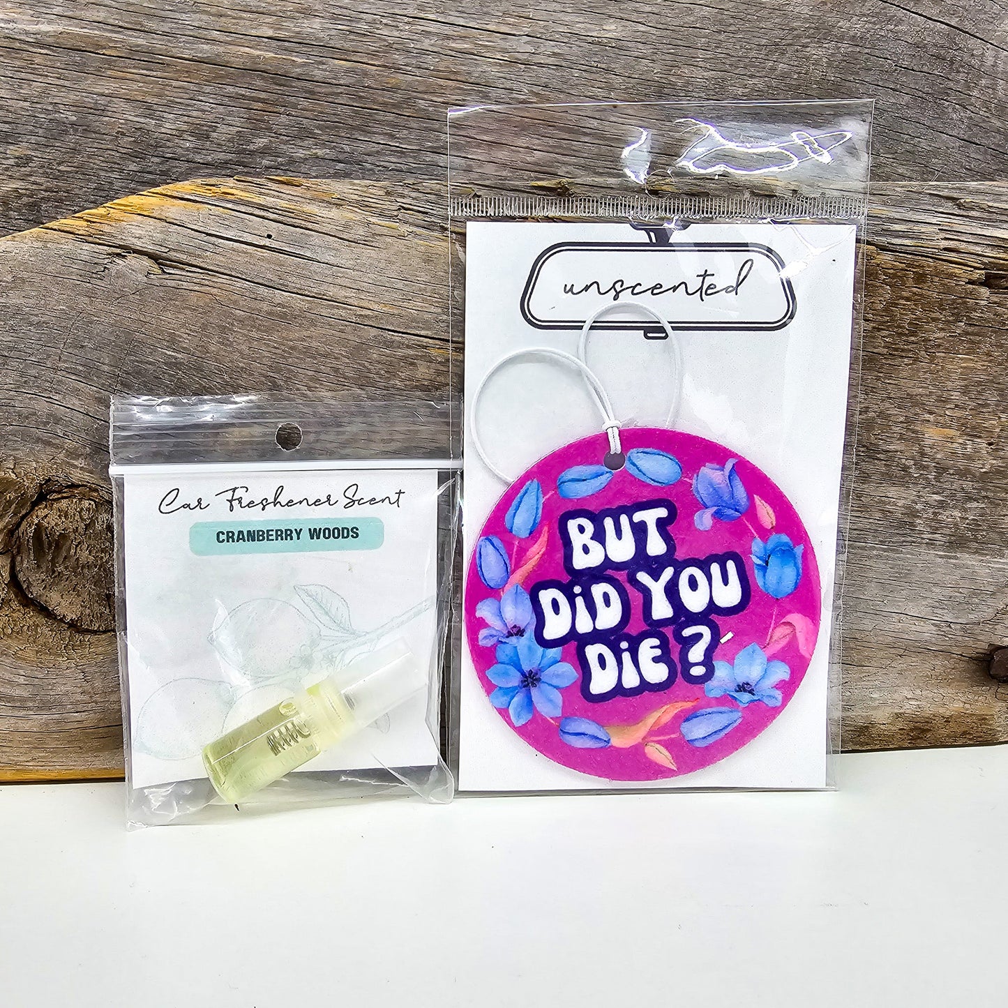 But Did You Die Re-Scentable Car Freshener car freshie Tea Shirt Shoppe