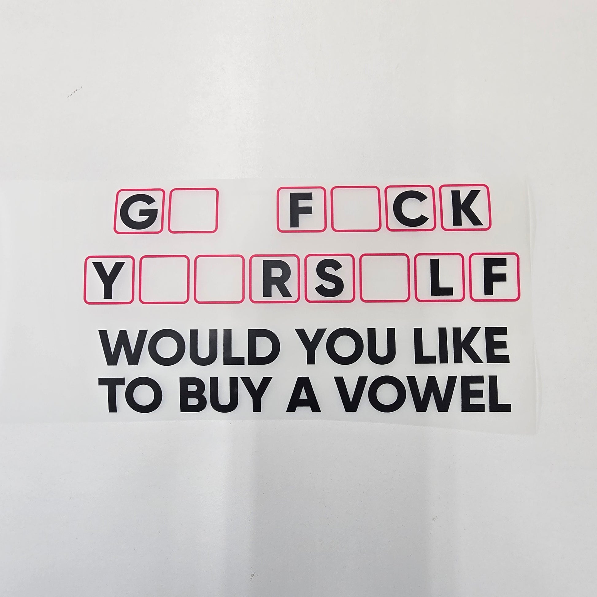 Would You Like To Buy A Vowel Hot Peel Custom Full Color Ready For Press DTF Print Transfer, Direct To Film DTF Tea-Shirt Shoppe