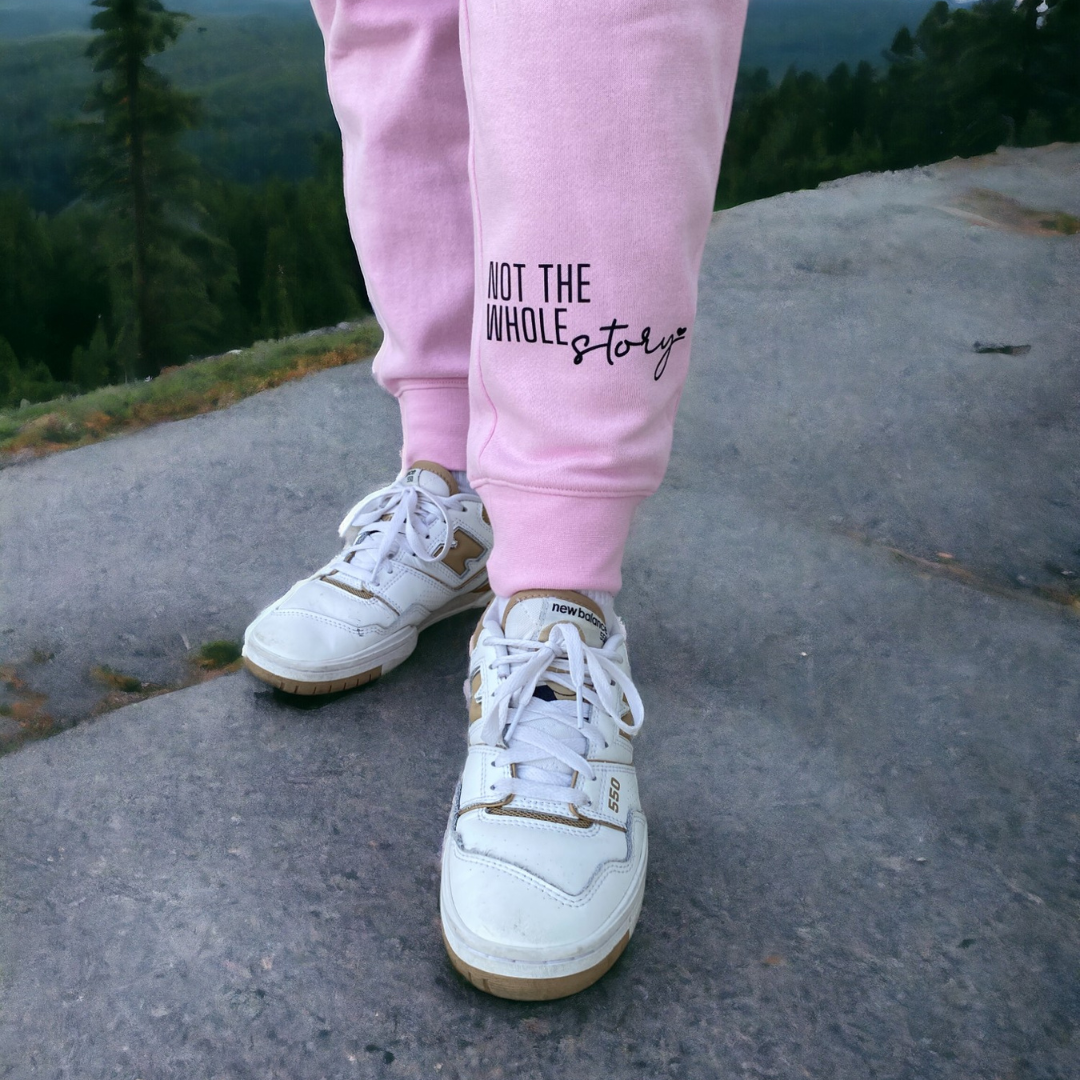 Not The Whole Story Jogger Pants Tea Shirt Shoppe