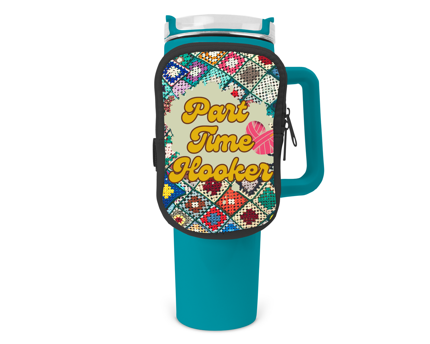 Part Time Hooker Zippered Pouch/Bag For 40oz Tumbler