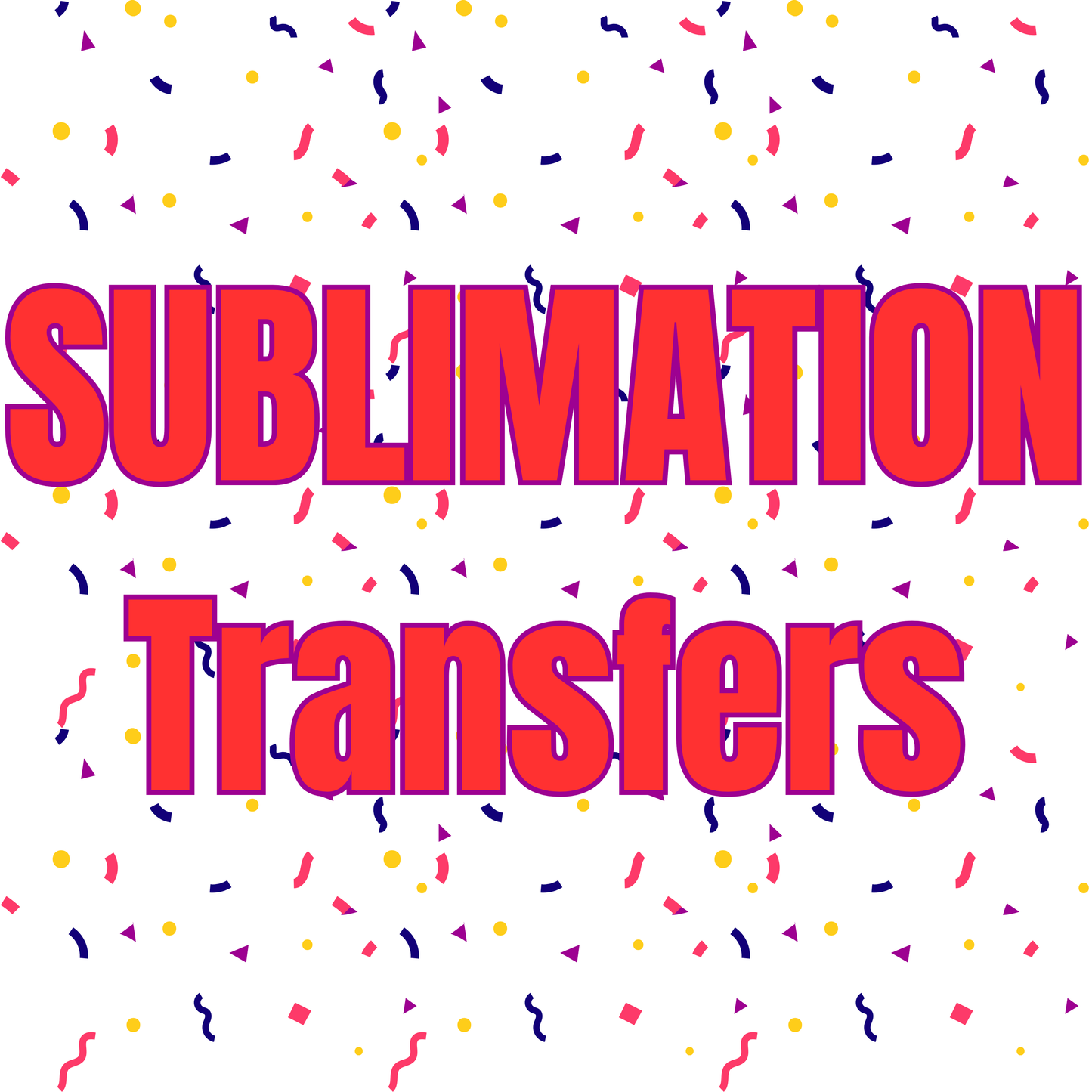 Custom Sublimation Print Transfer
