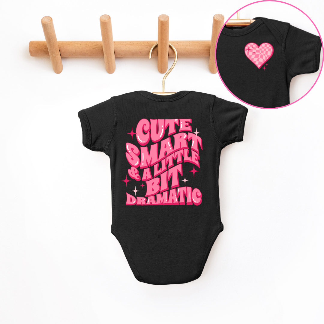 Cute Smart & A Little Bit Dramatic Infant Bodysuit Baby & Toddler Clothing Tea Shirt Shoppe