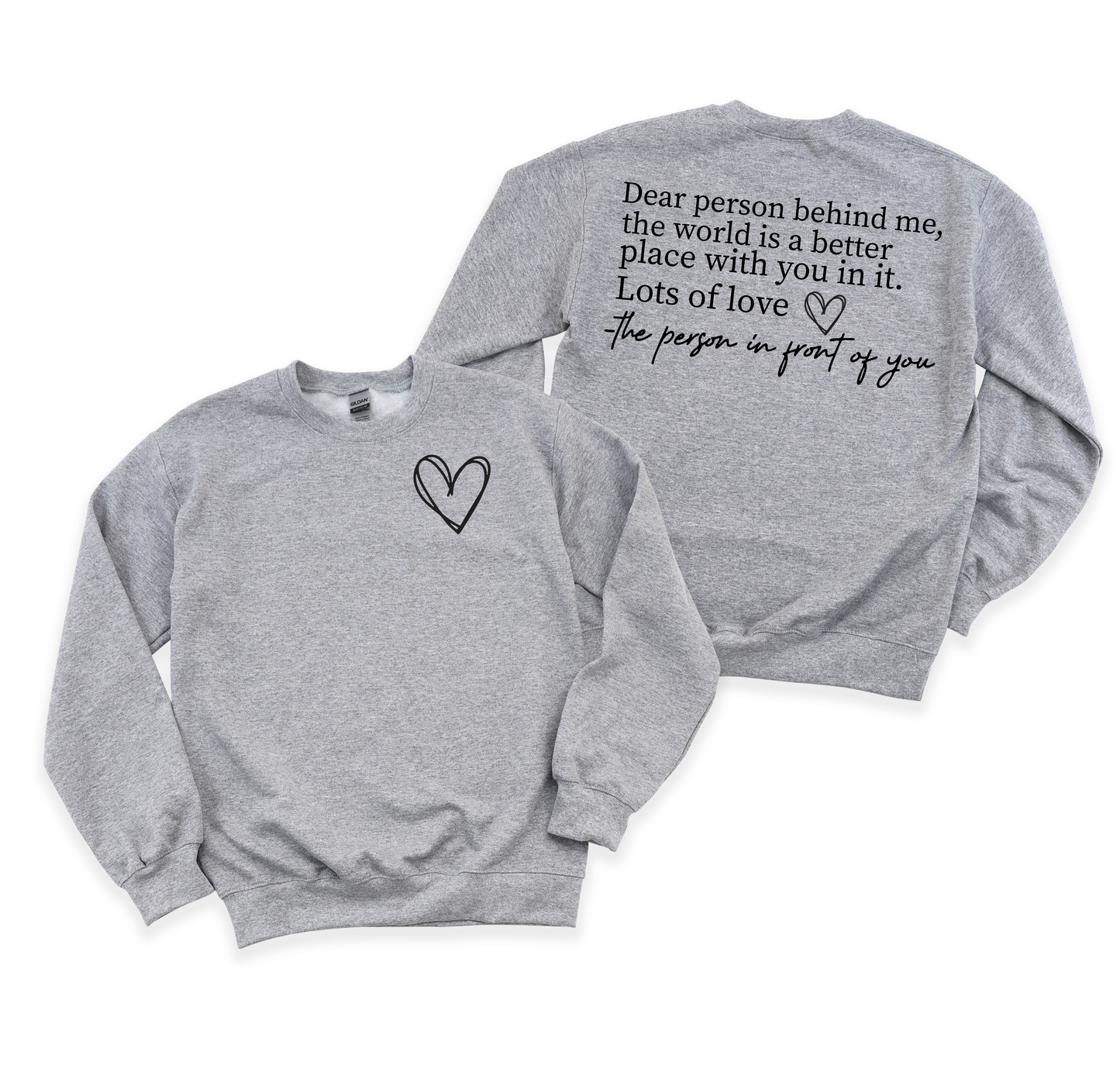 Dear Person Behind Me Graphic Sweatshirt Sweatshirt Tea Shirt Shoppe Small