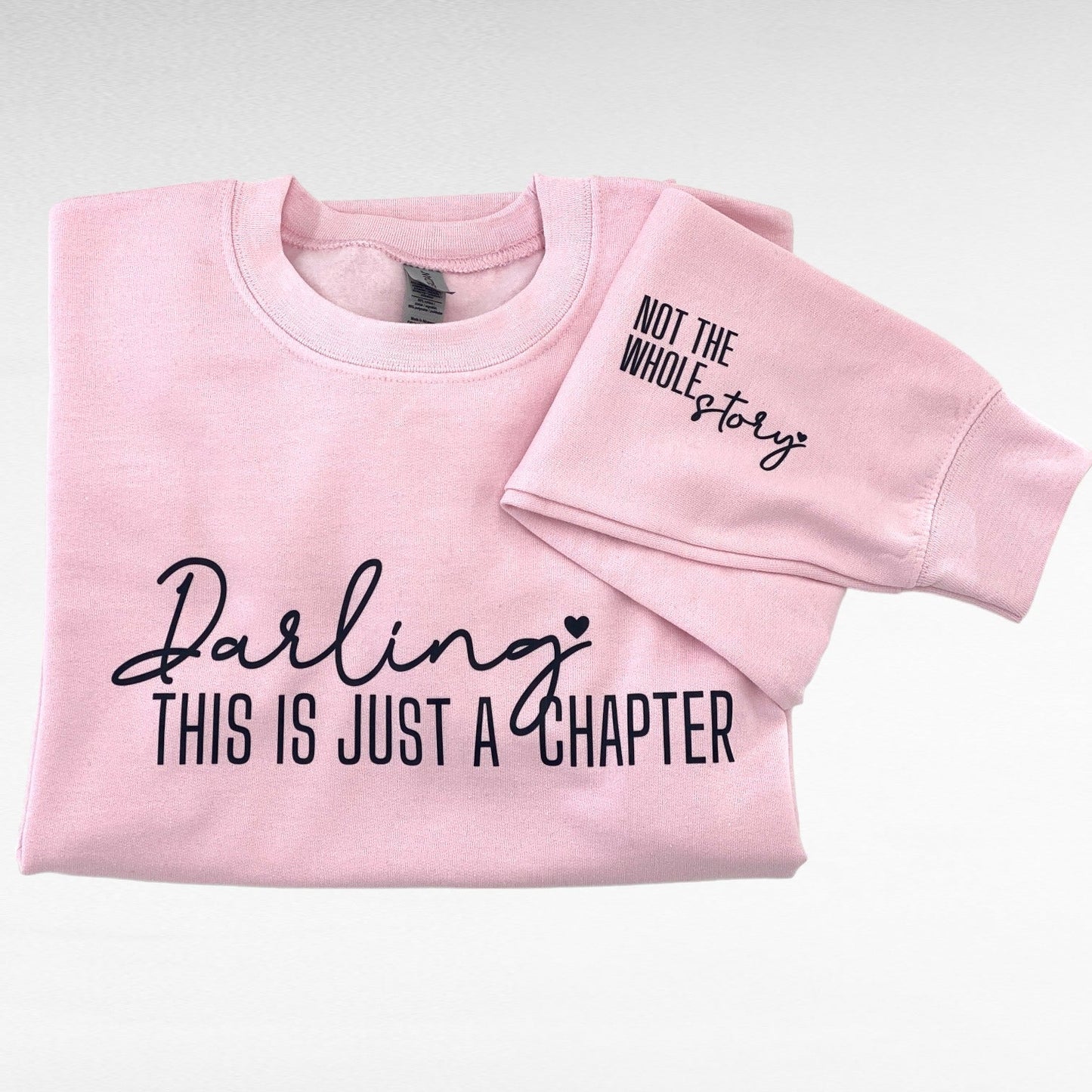 Just A Chapter Graphic Sweatshirt Sweatshirt Tea Shirt Shoppe