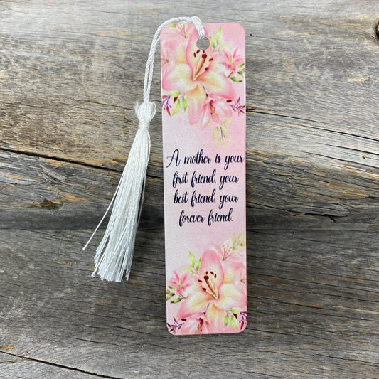 A Mother Is Your Forever Friend Bookmark