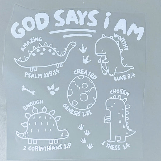 God Says I Am Dino Hot Peel Custom Full Color Ready For Press DTF Print Transfer, Direct To Film DTF Tea-Shirt Shoppe