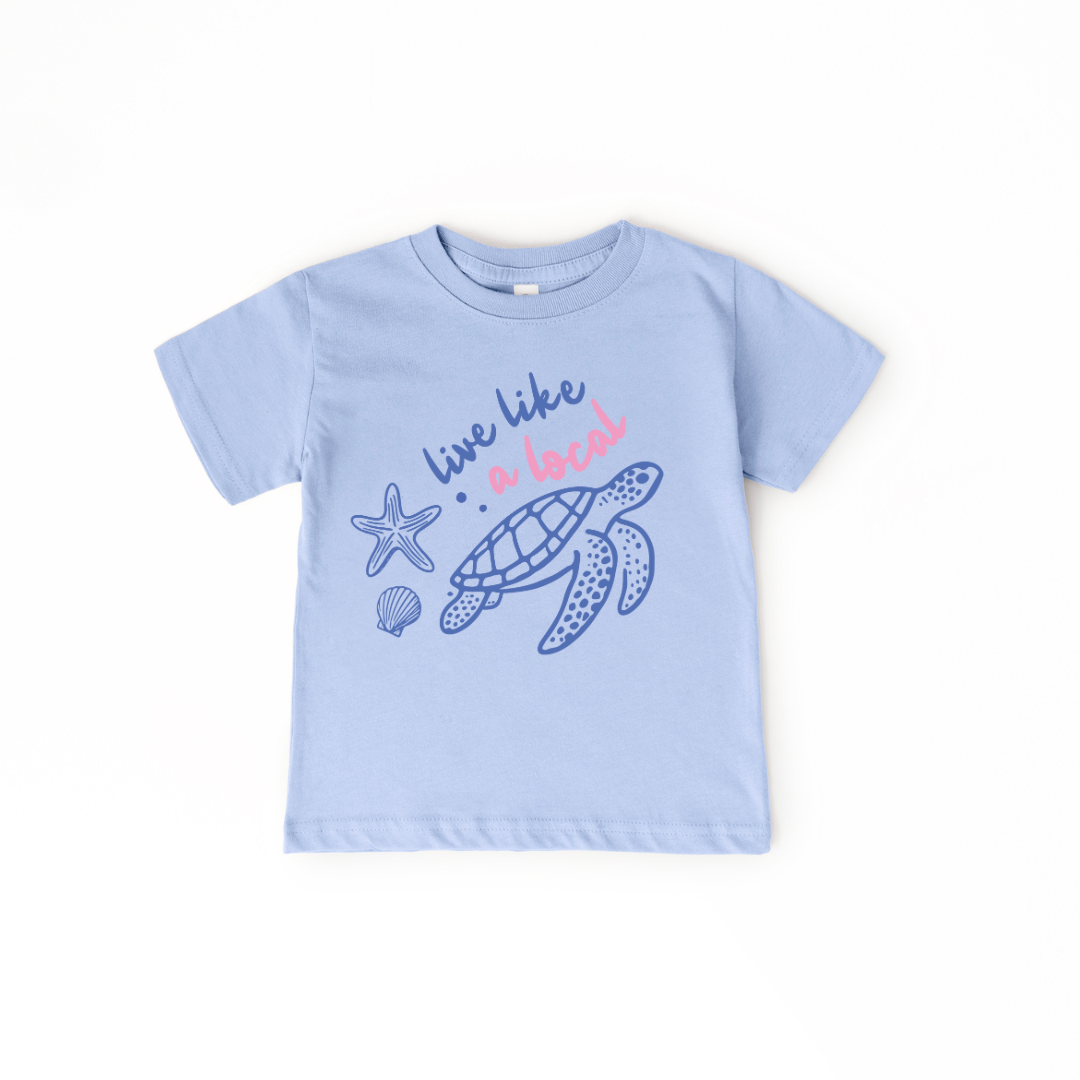Live Like A Local Toddler/Youth Graphic Tee Youth Graphic Tee Tea Shirt Shoppe 2T Light Blue