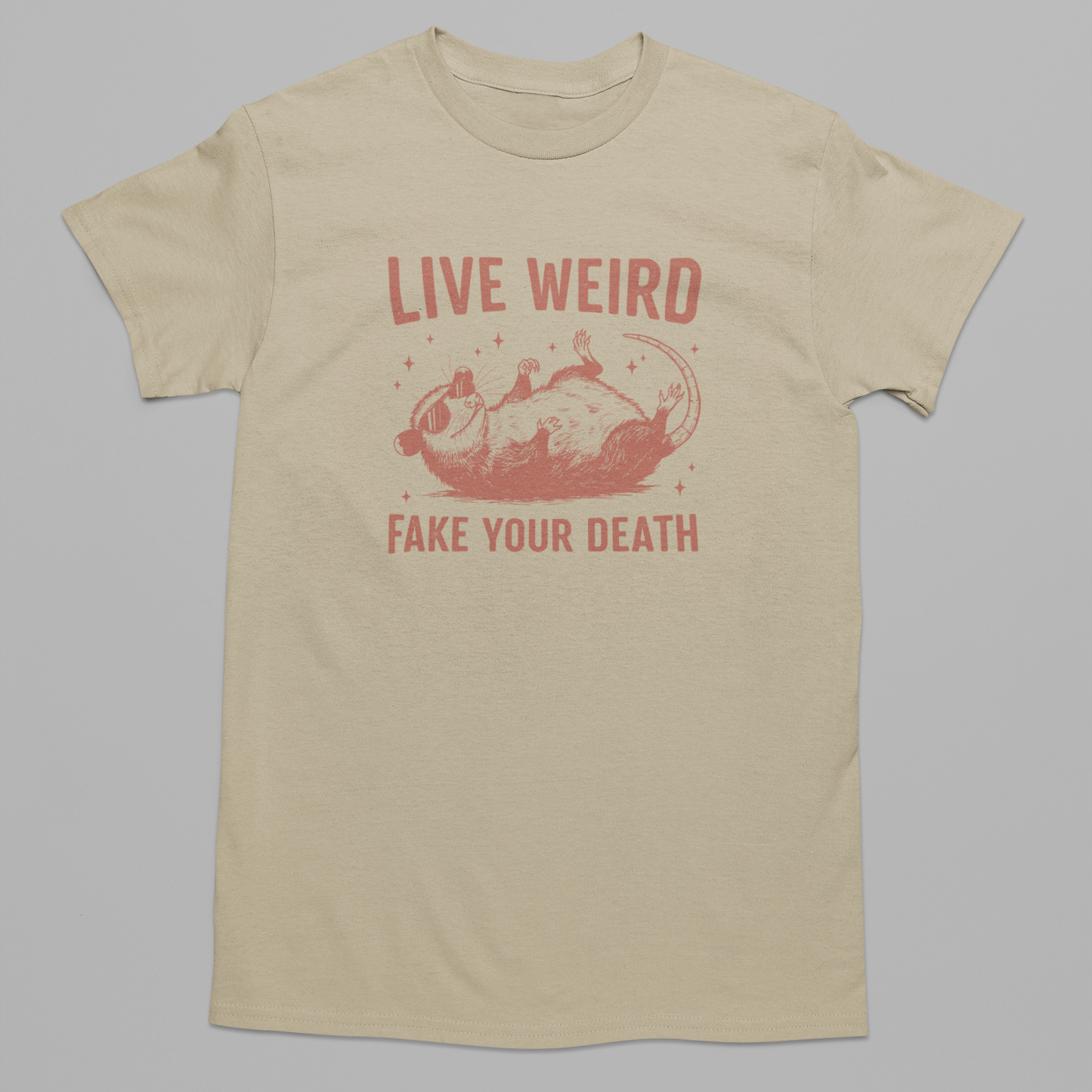 Live Weird, Play Possum Graphic Tee T-shirt Tea Shirt Shoppe S Tan