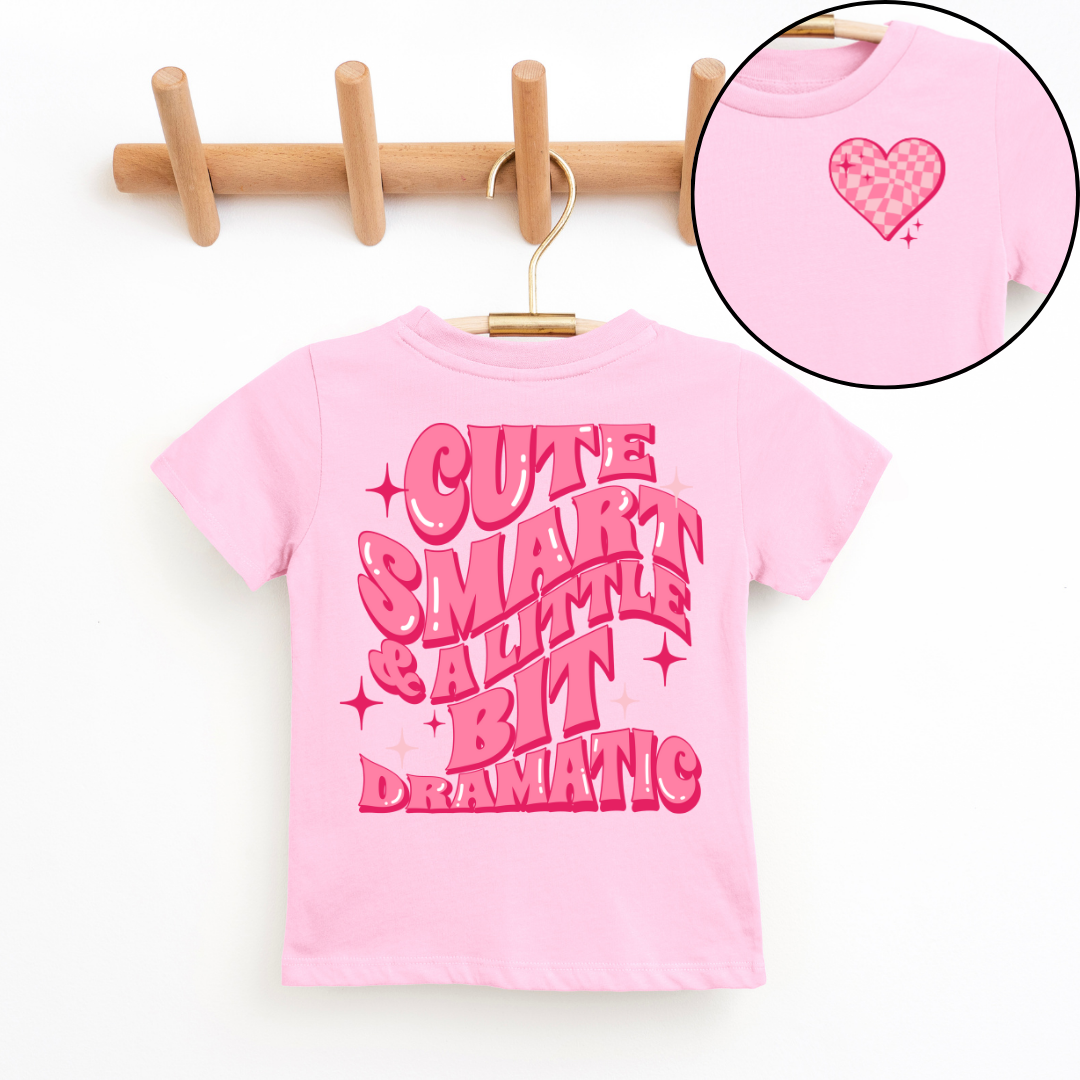 Cute, Smart & A Little Bit Dramatic Youth & Toddler Graphic Tee