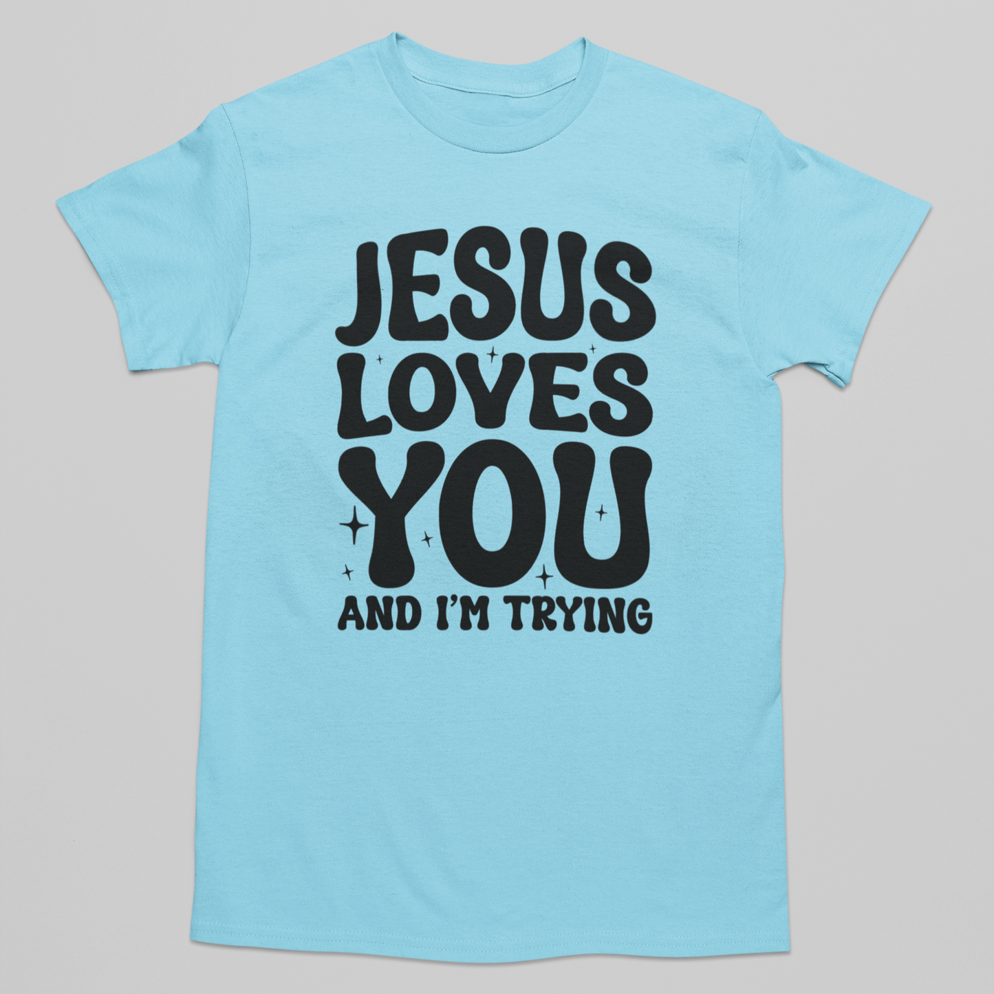 Trying My Best Graphic Tee T-shirt Tea Shirt Shoppe S Sky