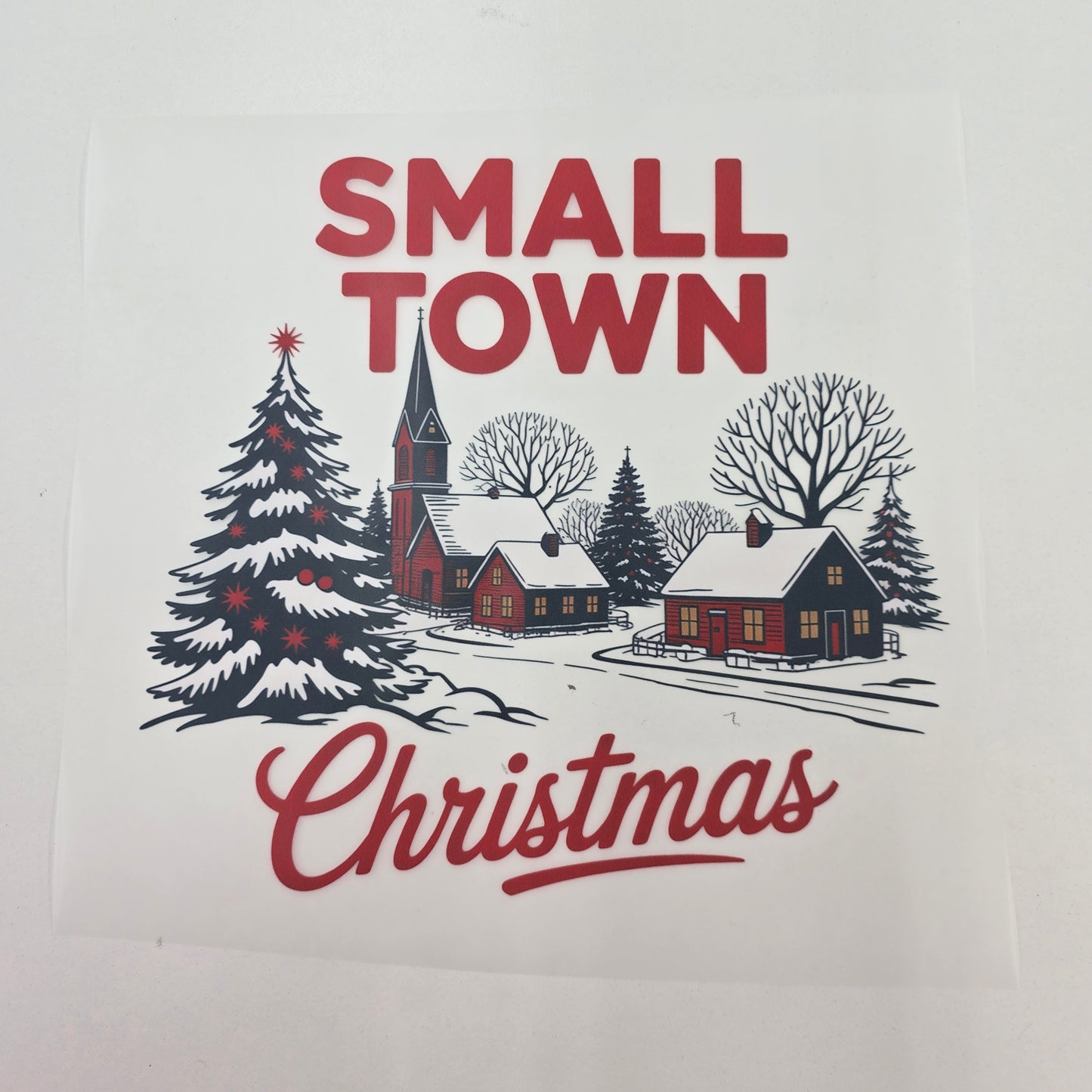 Small Town Christmas Full Color Ready For Press DTF Print Transfer, Direct To Film