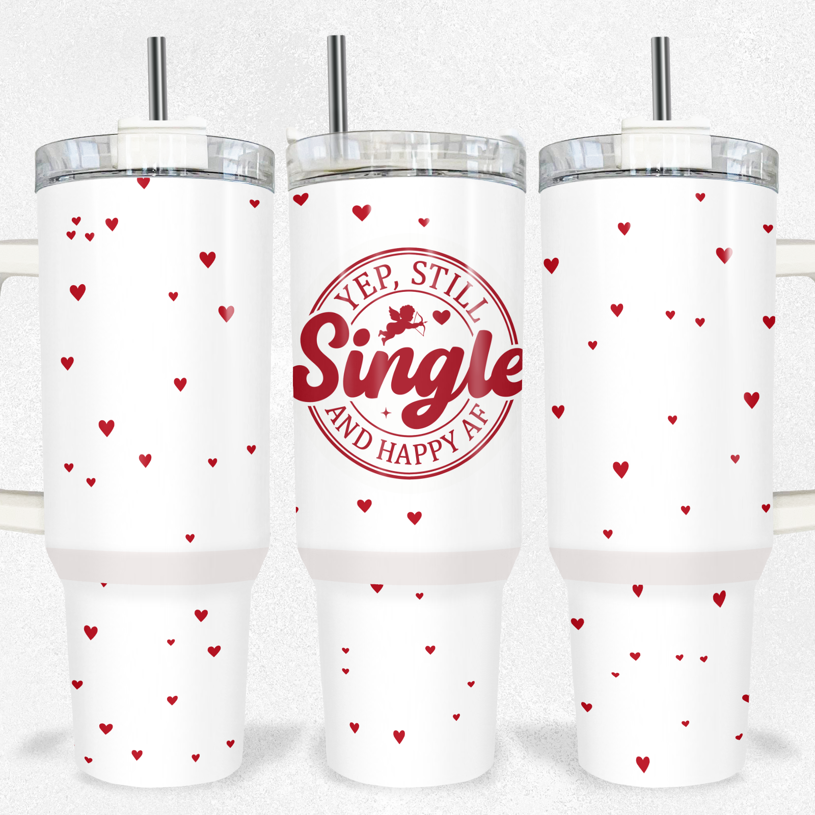 Yep Still Single Valentine Tumbler 40oz Tumbler Tumbler Tea-Shirt Shoppe