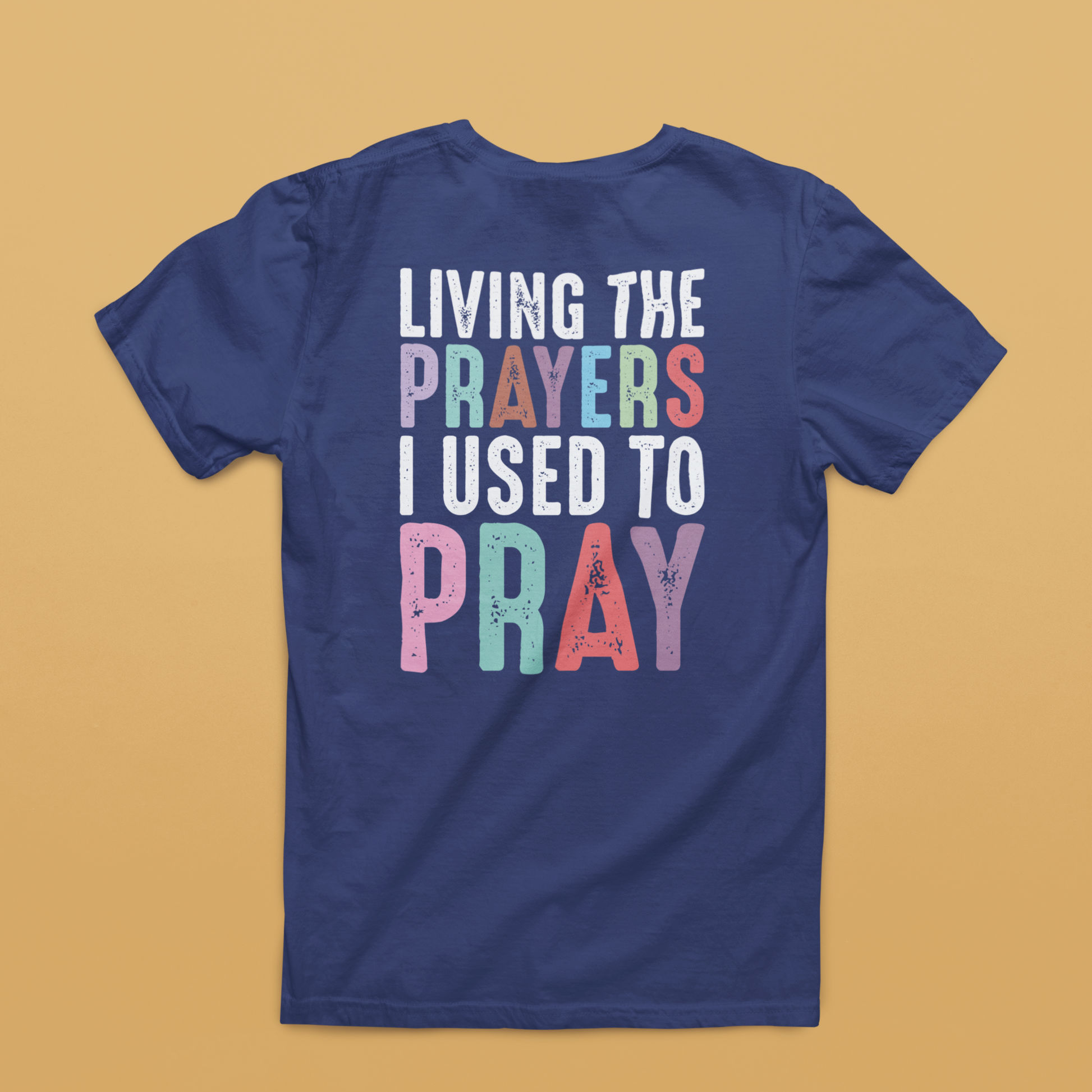 Living the Prayers Graphic Tee T-shirt Tea Shirt Shoppe