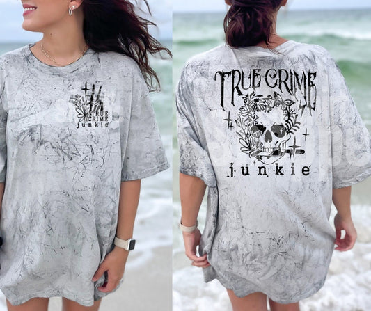 True Crime Junkie Hot Peel Custom Full Color Ready For Press DTF Print Transfer, Direct To Film Tea-Shirt Shoppe
