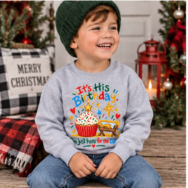 Toddler boy wearing It's His Birthday I'm just here for the cake sweatshirt