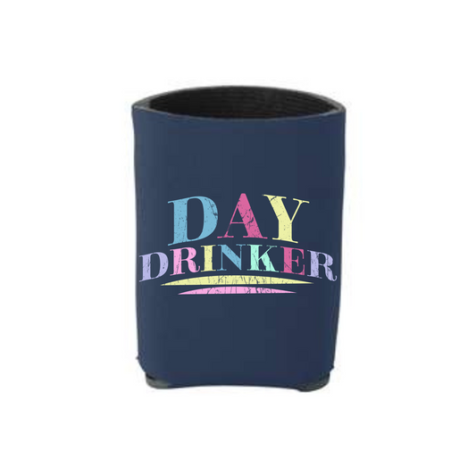 Day Drinker Can Cooler Can Cooler Tea Shirt Shoppe