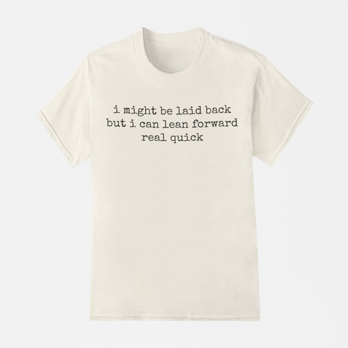 I Might Be Laid Back Adult Graphic Tshirt
