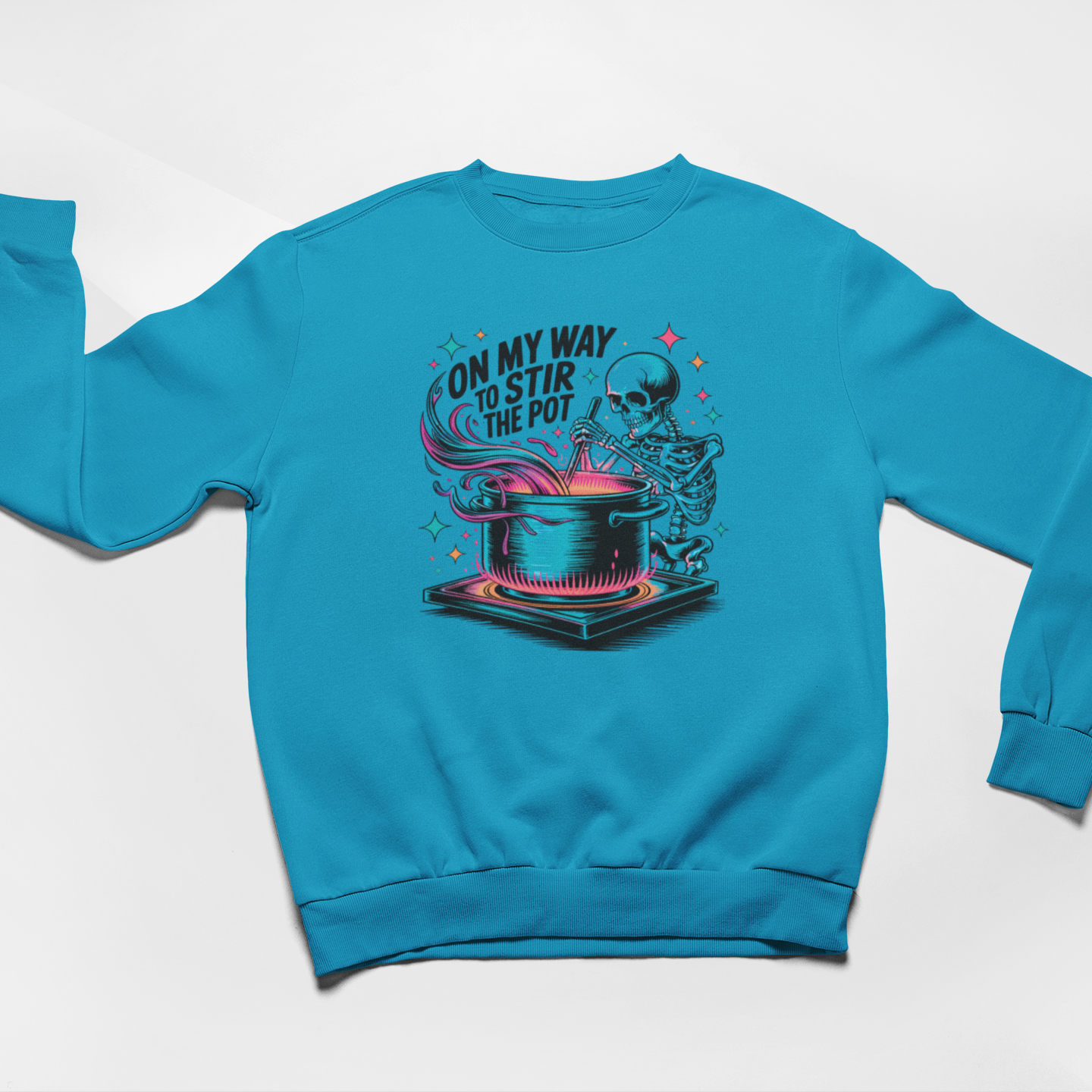 Stir The Pot Graphic Sweatshirt Graphic Sweatshirt Tea Shirt Shoppe S Sapphire