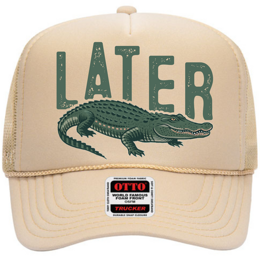 Later Trucker Hat Hat Tea-Shirt Shoppe