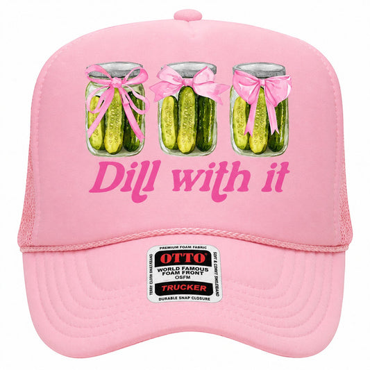 Tea Shirt Shoppe Wholesale pink trucker hat with 'Dill with it' graphic and jars of pickles with pink bows.
