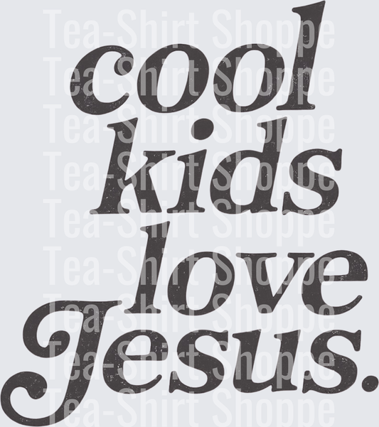 Cool Kids Love Jesus